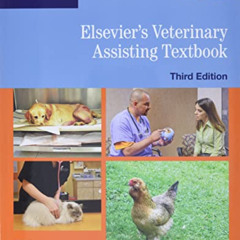 READ KINDLE 📒 Elsevier's Veterinary Assisting Textbook by  Margi Sirois EdD  MS  RVT