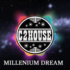 C2House - Millenium Dream [NoX2 L3 Remix]
