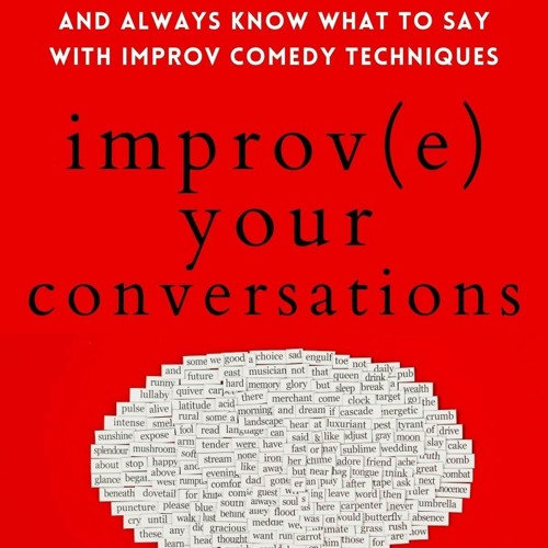 Audiobook Improve Your Conversations Think On Your Feet, Witty Banter, And