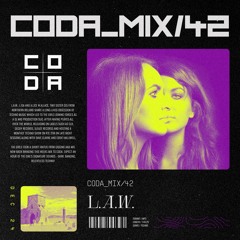 Coda Mix 042 - L.A.W.
