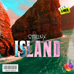 STRiNX - Island (Original Mix)[G-MAFIA RECORDS]