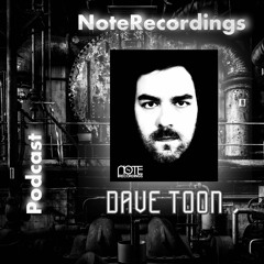 Noterecordings - Podcast - Dave Toon, 08.01.2023