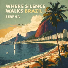 Where Silence Walks Brazil