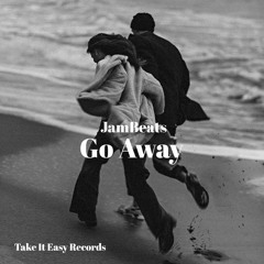 JamBeats - Go Away (Original Mix)