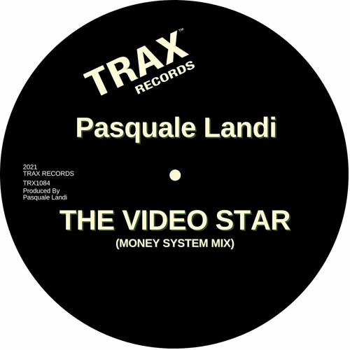 Pasquale Landi - THE VIDEO STAR (Money System Mix)