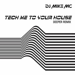 Tech Me To Your House 2023 rmx
