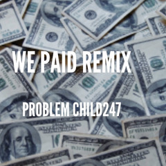 We Paid Remix Prod By. FPME