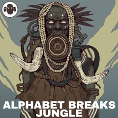 ALPHABET BREAKS: Jungle // Drum Pack