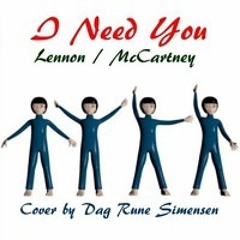 I Need You – (Cover)