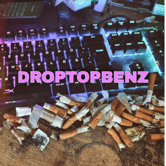 DROPTOPBENZ (prod. blaise)