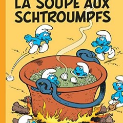Télécharger eBook La Soupe aux Schtroumpfs  (Les Schtroumpfs, #10) au format PDF THQio