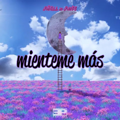 MIÉNTEME MÁS - ABELL (Prod. Ands Ruiz)