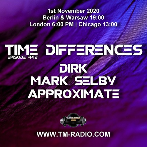 Dirk - Host Mix II - Time Differences 442 (1st November 2020) on TM Radio