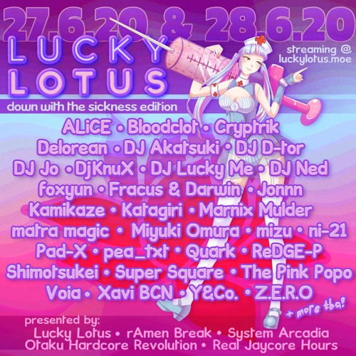 Lucky Lotus - June 28 2020 - DJ Lucky Me