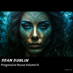 Progressive House Volume IV - Sean Dublin
