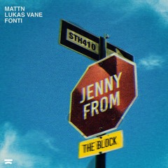 MATTN x Lukas Vane x FONTI - Jenny From The Block