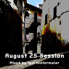 August 25 Session