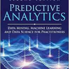 [Free] EBOOK √ Predictive Analytics: Data Mining, Machine Learning and Data Science f