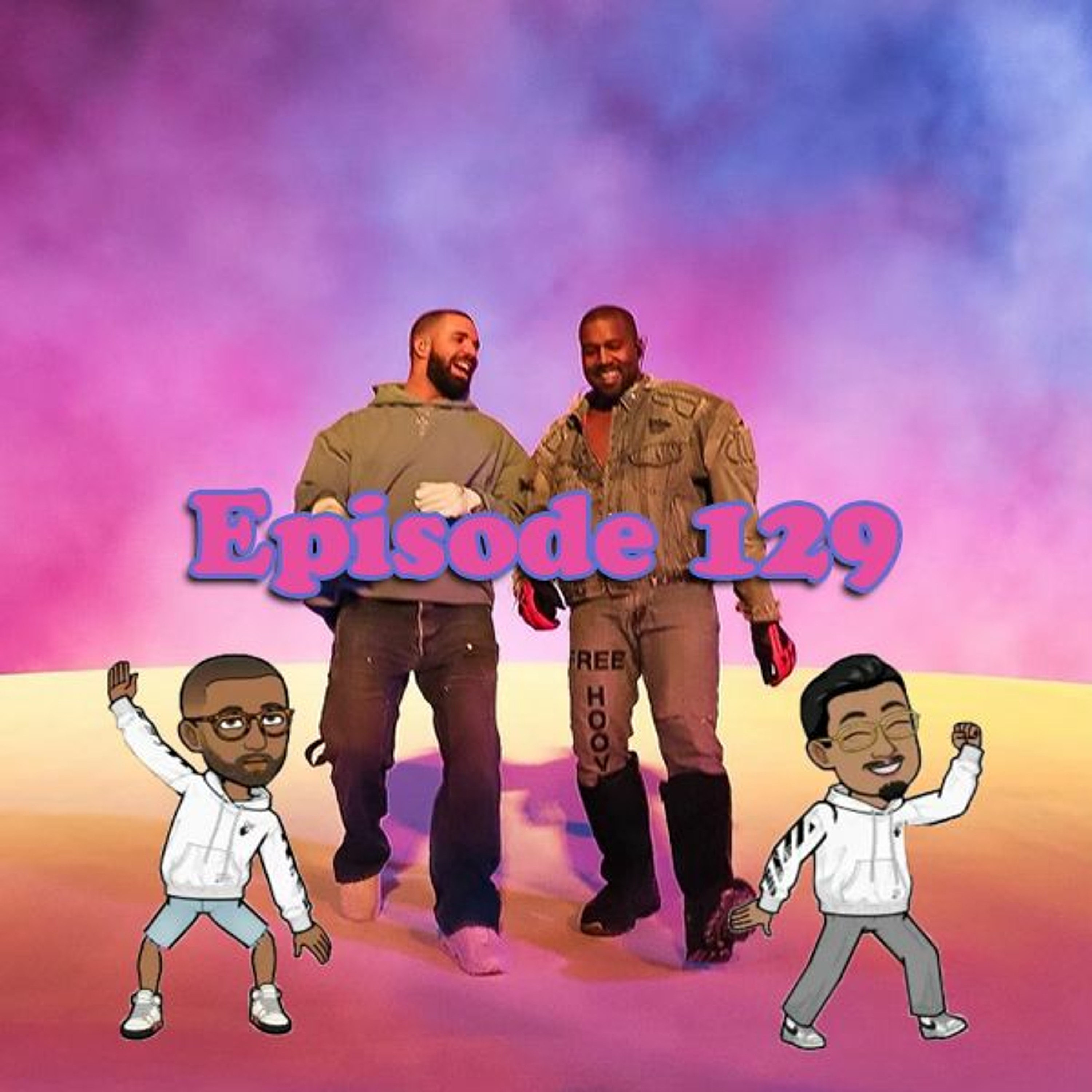 Episode 129: Why You Ain't Like Me? thumbnail