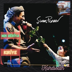 Şivan Perwer - Min Bêrîya Te Kirîye - I missed you?  (Lyrics EN)