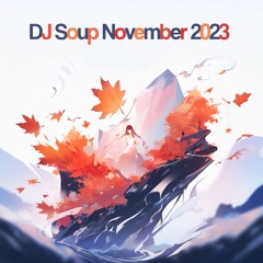 DJ SOUP November2023mixy