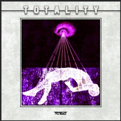 TOTALITY (FREE DL)