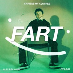 Dream and Alec Benjamin - Change My Clothes (Official Fart Song)