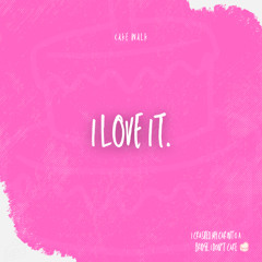 I Love It  (Extended Mix)