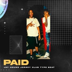 (FREE) PAID | Jay Hound x Sdot Go x Jay5ive Jersey Club Type Beat (BUY 2 GET 1 FREE)