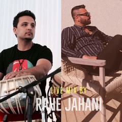 RAHE JAHANI- LIVE KHANAGEE MIX 2020