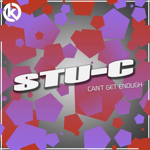 Stu-C - Cant Get Enough
