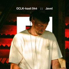 OCLK-Kast 044 : : JAVEL