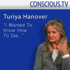 Turiya Hanover 'I Wanted To Know How To Die' Interview by Iain McNay