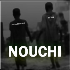 M'ZEE - ZOKRA DORCLAYS _ NOUCHI