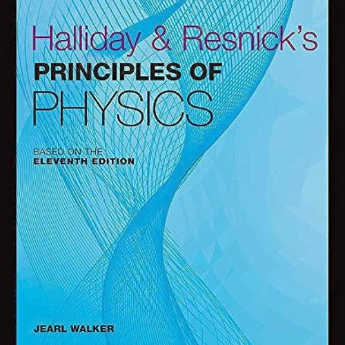 Stream episode Read Book Halliday and Resnick?s Principles of Physics