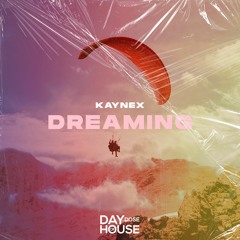 Kaynex - Dreaming