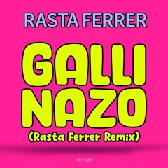 Javi Colina . GALLINAZO (Rasta Ferrer Remix)