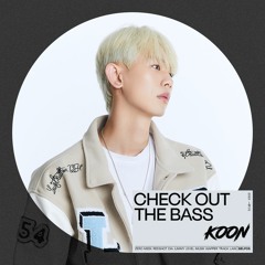 [Belpos Project] CHECK OUT THE BASS - KOON