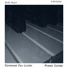 BLB Paris - someone you loved(Piano Cover)