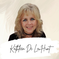 Kathleen De La Hunt- The Power of Praise
