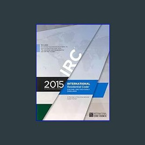 Stream Read^^ 📖 2015 International Residential Code for One and Two