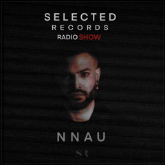 SELECTED RECORDS RADIO SHOW W/NNAU