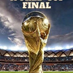 [GET] [EBOOK EPUB KINDLE PDF] 2022 FIFA World Cup Final: Argentina win incredible Wor