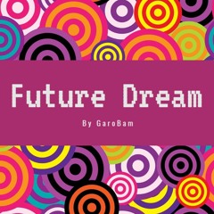 Furture Dream