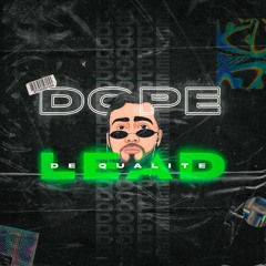 De Qualite - Dope Lead (EXTENDED MIX)