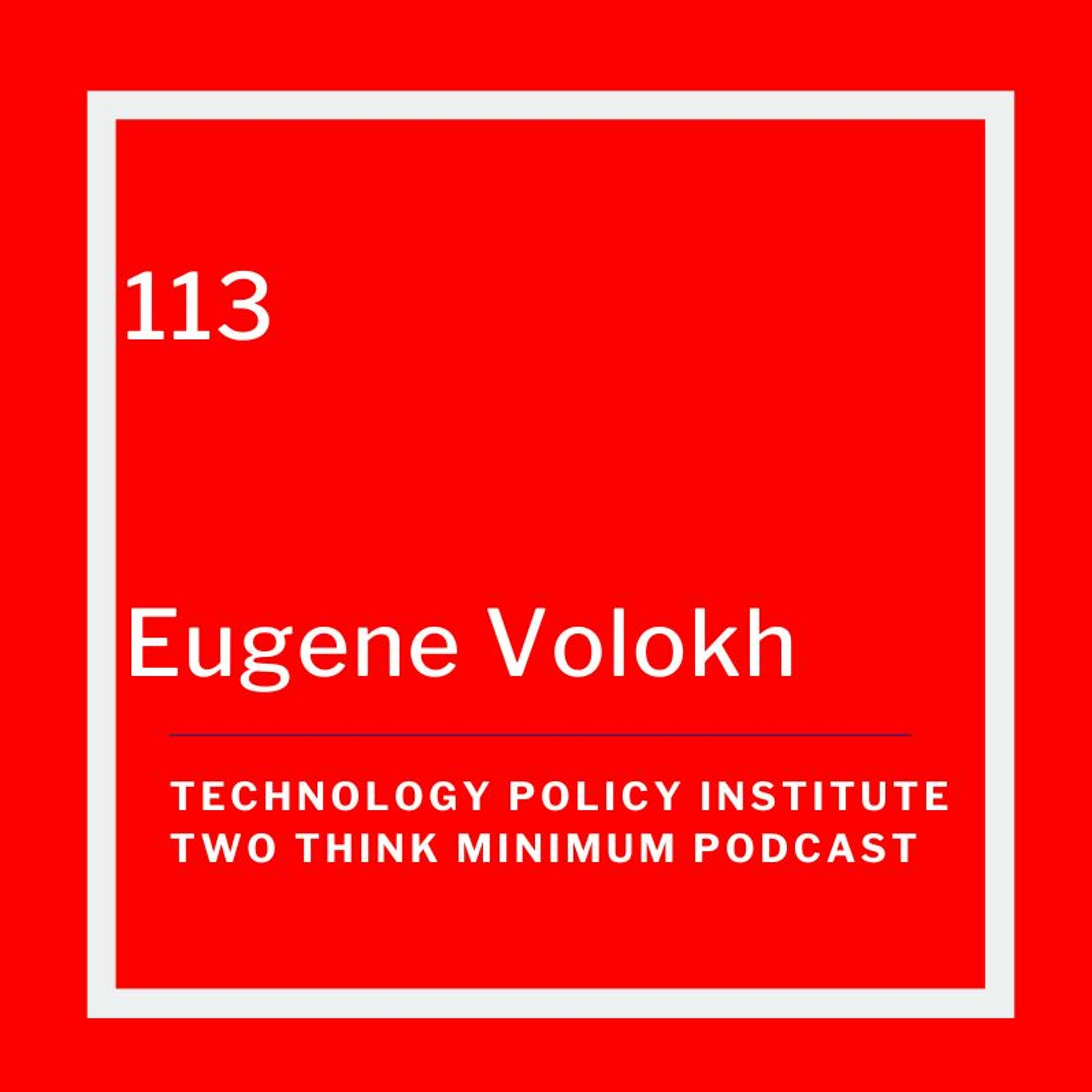 Emerging AI Technologies with UCLA School of Law Professor Eugene Volokh