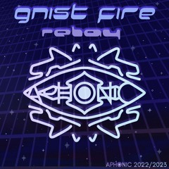 Gnist Fire (Relay) [Download + Stems]