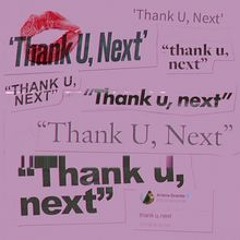 Thank You Next by Ariana Grande