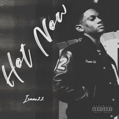 HOT NOW (prod. SayQuizzy)