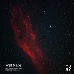 Yury - Well Made (prod. Yury)